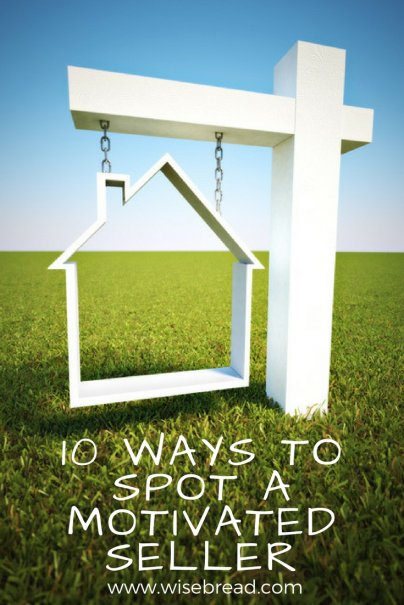 10 Ways To Spot A Motivated Seller